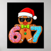 Funny Gingerbread Six Seven 67 Ice Cream Drip Chri Poster (Voorkant)