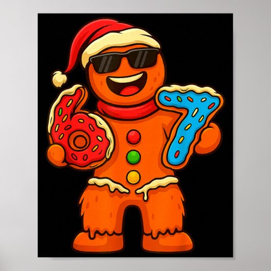 Funny Gingerbread Six Seven 67 Ice Cream Drip Chri Poster (Voorkant)