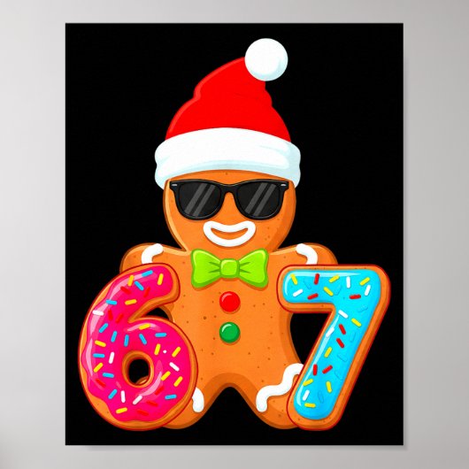 Funny Gingerbread Six Seven 67 Ice Cream Drip Chri Poster (Voorkant)