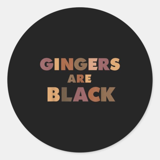 Funny Gingers Are Black Meme, Ginger Blacks Redhea Ronde Sticker (Voorkant)