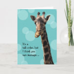 Funny Giraffe Carte d'anniversaire<br><div class="desc">Carte d'anniversaire de girafe drôle et mignonne pour n'importe qui. Cette carte est personnalisable avec votre message personnalisé.</div>