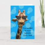 Funny Giraffe Carte d'anniversaire<br><div class="desc">Carte d'anniversaire de girafe drôle qui est personnalisable avec votre message personnalisé.</div>