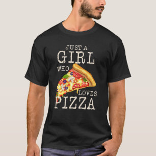 Funny Girls Pizza Foodies Pizza Eaters T-shirt