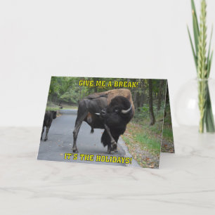 Funny Give Me A Break Bison Bull Christmas Feestdagen Kaart