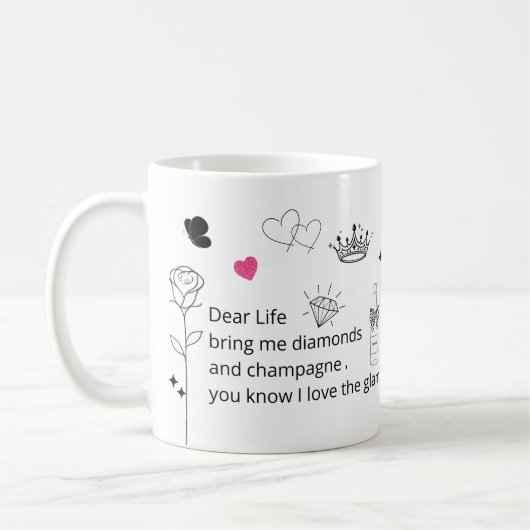 Funny Glam Quote Mug (Gauche)