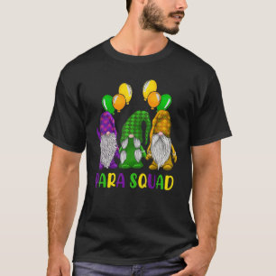 Funny Gnome Para Squad Mardi Gras Festival Carniva T-shirt