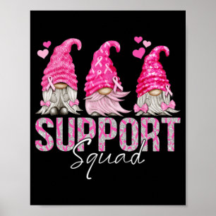 Funny Gnomies Support Squad Breast Cancer Awarenes Poster