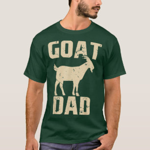 Funny Goat Dad Funny Goat T-shirt