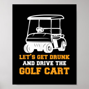 Funny Golf Cart Laten we Drink worden en Golf best Poster