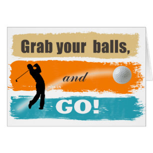 Funny Golf Grab Your Balls ID466