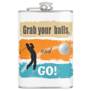 Funny Golf Grab Your Balls ID466 Heupfles