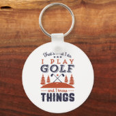Funny Golf Player Golfer ik speel Golf ik ken ding Sleutelhanger (Voorkant)