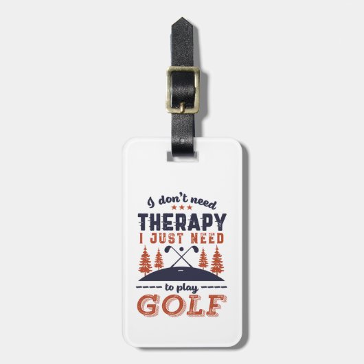 Funny Golf Player Golfers die ik niet nodig heb Bagagelabel (Voorkant verticaal)