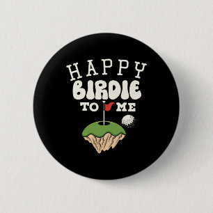 Funny Golf Verjaardag Shirt Happy Birdie Golfer Ki Ronde Button 5,7 Cm