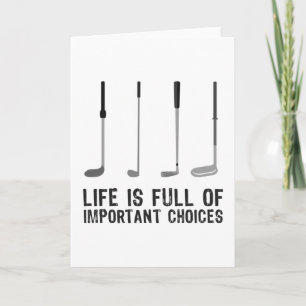 Funny Golfing Fan Important Choices Gift Kaart