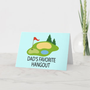 Funny Golfing Golf Course Dad's Hangout Gift Kaart