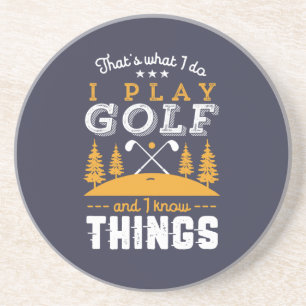 Funny Golfing Quote ik spel Golf en ik ken dingen Zandsteen Onderzetter