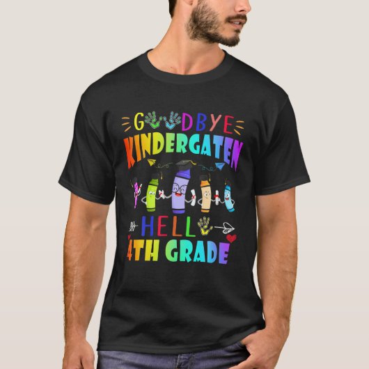 Funny Goodbye Kindergarten Welkom 4e graad terug T-shirt (Voorkant)
