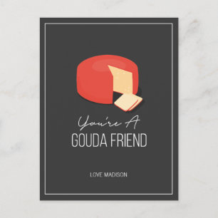 Funny Gouda Ami Valentine Love Fromage Carte posta
