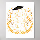 Funny Graduation Quote Being Related To Me 2025 Poster (Voorkant)