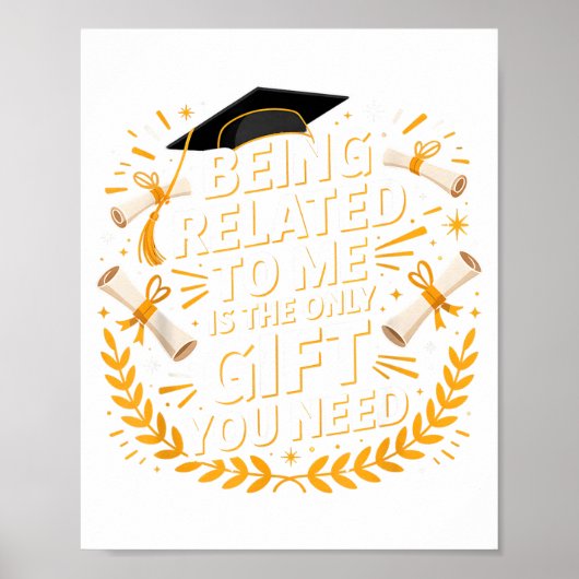Funny Graduation Quote Being Related To Me 2025 Poster (Voorkant)