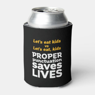 Funny Grammar Let's Eat Punctuation Save Lives Blikjeskoeler