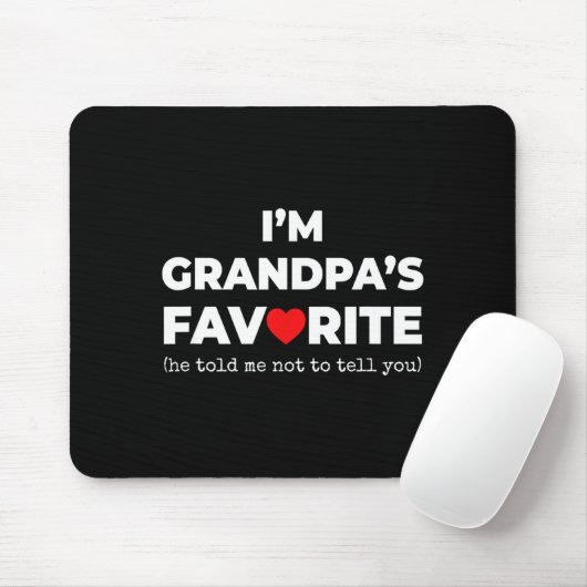 Funny Grandpa's Favorite Shirt I'm Grandpa's Favor Muismat (Met muis)