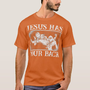 Funny Grappling Jesus heeft je rug T-shirt