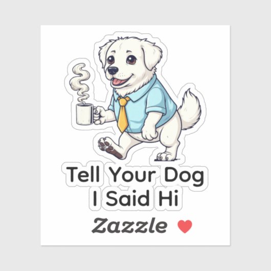 Funny Great Pyrenees Business Suit Coffee  Sticker (Vel)