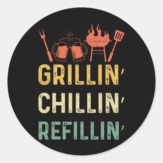 Funny  Grill Dad - Grilling Chilling Refill Ronde Sticker (Voorkant)