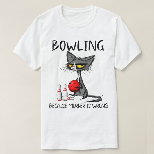 Funny Grumpy Cat Bowling Humor Design T-shirt (Design voorkant)