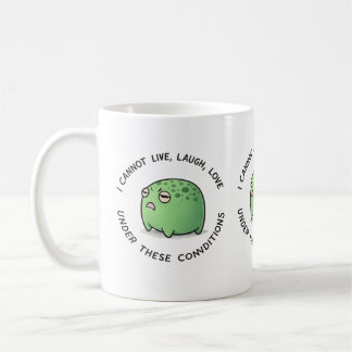 Funny Grumpy Frog Mug – I Cannot Live Laugh Love U