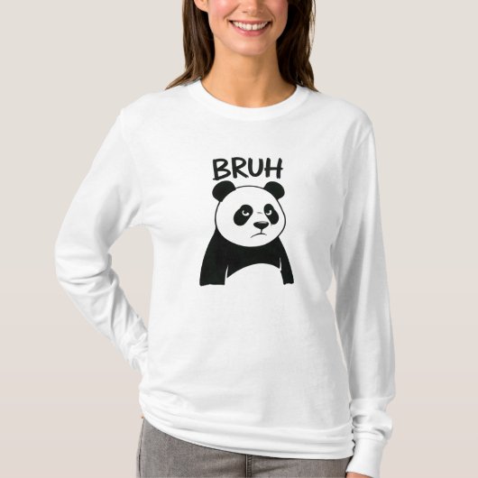 Funny Grumpy Panda Bruh Meme Humorous Panda  T-shirt (Voorkant)