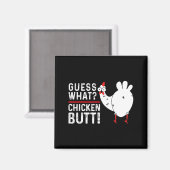Funny Guess What_ Chicken Butt! Graphic Design  Magneet (Voorkant / Achterkant)