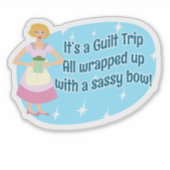 Funny Guilt Trip Wrapped Up Snarky Saying Sticker (Voorkant)