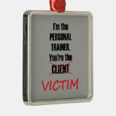 Funny Gym Fitness Personal Training Ornament (Rechts)