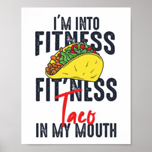 Funny Gym Workout Ik ben in Fitness Fit'ness Taco Poster