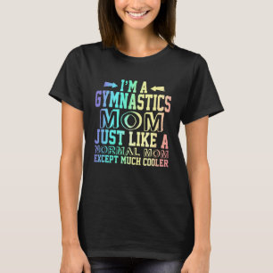 Funny Gymnastics mam citeert Gymnastics Mam Cute T-shirt