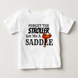Funny "Haal me een zadel" Cowboy Baby T-Shirt