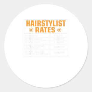 Funny Haarstylist Rates Gift Haarstylist Hourly Ronde Sticker
