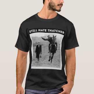 Funny haat nog steeds die vent t-shirt