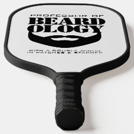 Funny Hairy Professor Beardology Pickleball Paddle