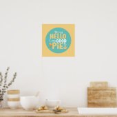 Funny Hallo Good Pie Pastel Kitchen Typography Art Poster (Keuken)