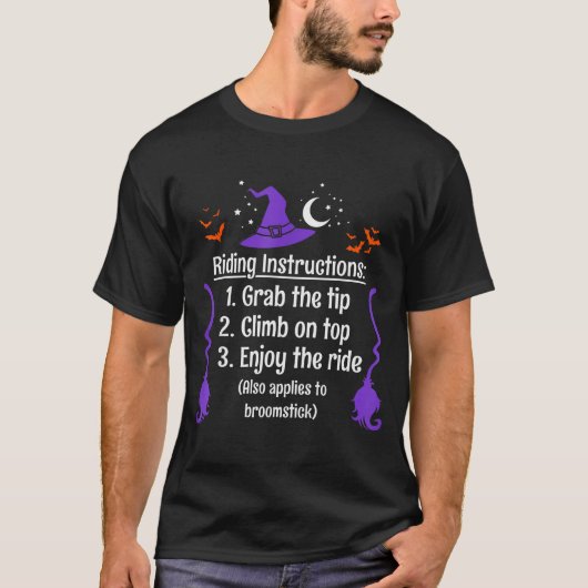 Funny Halloween Adult Sarcasm Humor Witch Riding I T-shirt (Voorkant)