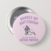 Funny Halloween breekt Buttercup witch-switch Ronde Button 7,6 Cm (Voorkant /achterkant)
