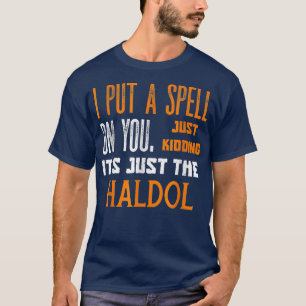 Funny Halloween Nurse Rn Medical Haldol Spell Medi T-shirt
