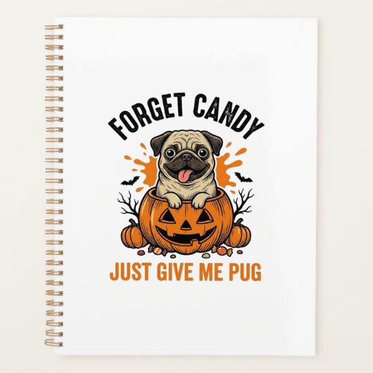 Funny Halloween Pug Forget Candy Shirt Design_1 (Devant)