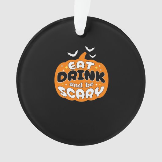 Funny Halloween Pumpkin Eat Drink And Be Scary Ess (devant)