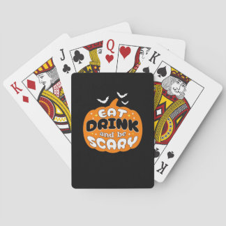 Funny Halloween Pumpkin Eat Drink And Be Scary Ess Pokerkaarten