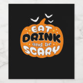 Funny Halloween Pumpkin Eat Drink And Be Scary Ess Wijn Etiket (Enkel label)